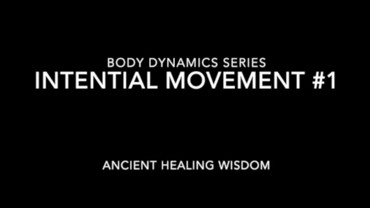 Intentional Movement #1