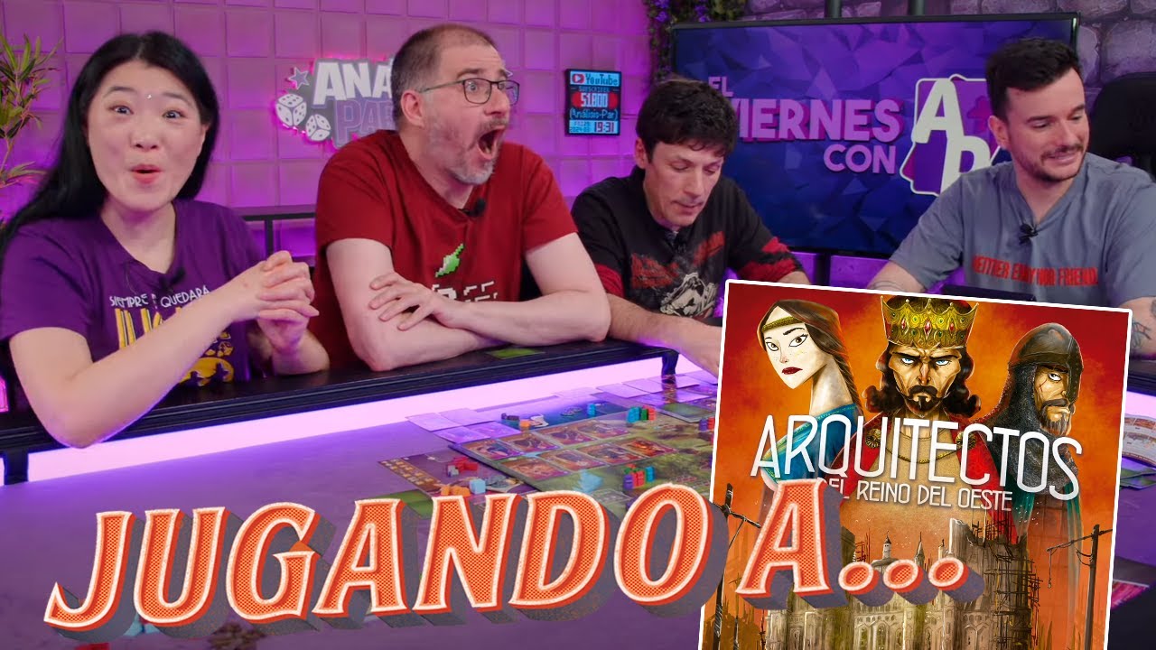 Jugando a... Arquitectos del Reino del Oeste