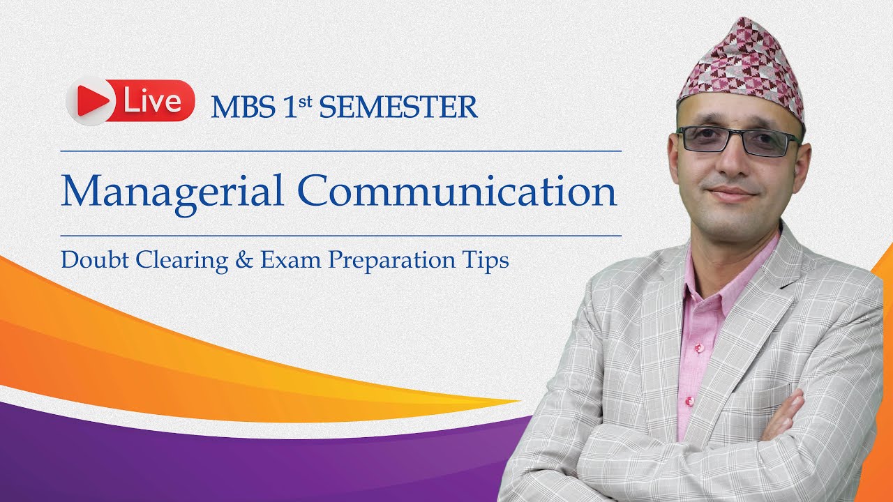 Managerial Communication | Live Doubt Clearing Session & Final Exam Preparation Tips | 2080  MBS 1st