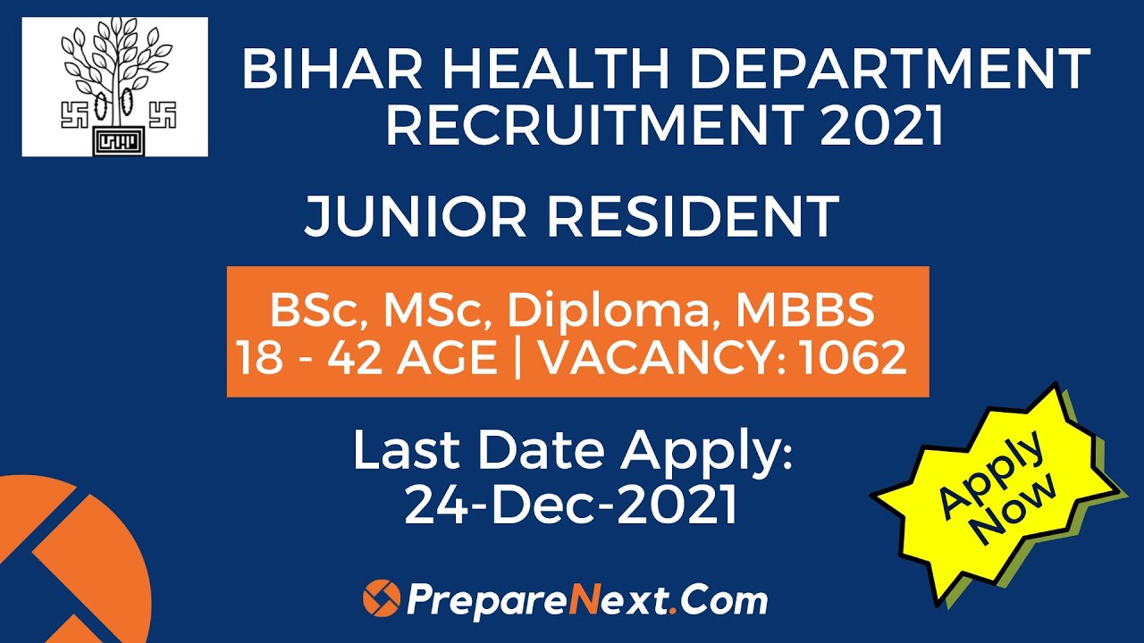 Bihar Health Department Recruitment 2021 | Junior Resident | Govt Job