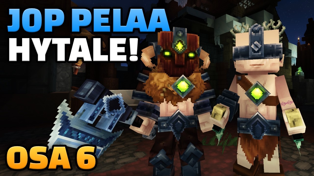 N&auml;&auml; tyypit ei taida olla yst&auml;v&auml;llisi&auml;! - J0P Pelaa Hytale! | Osa 6