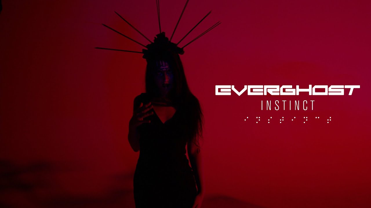 Everghost - Instinct (OFFICIAL MUSIC VIDEO)