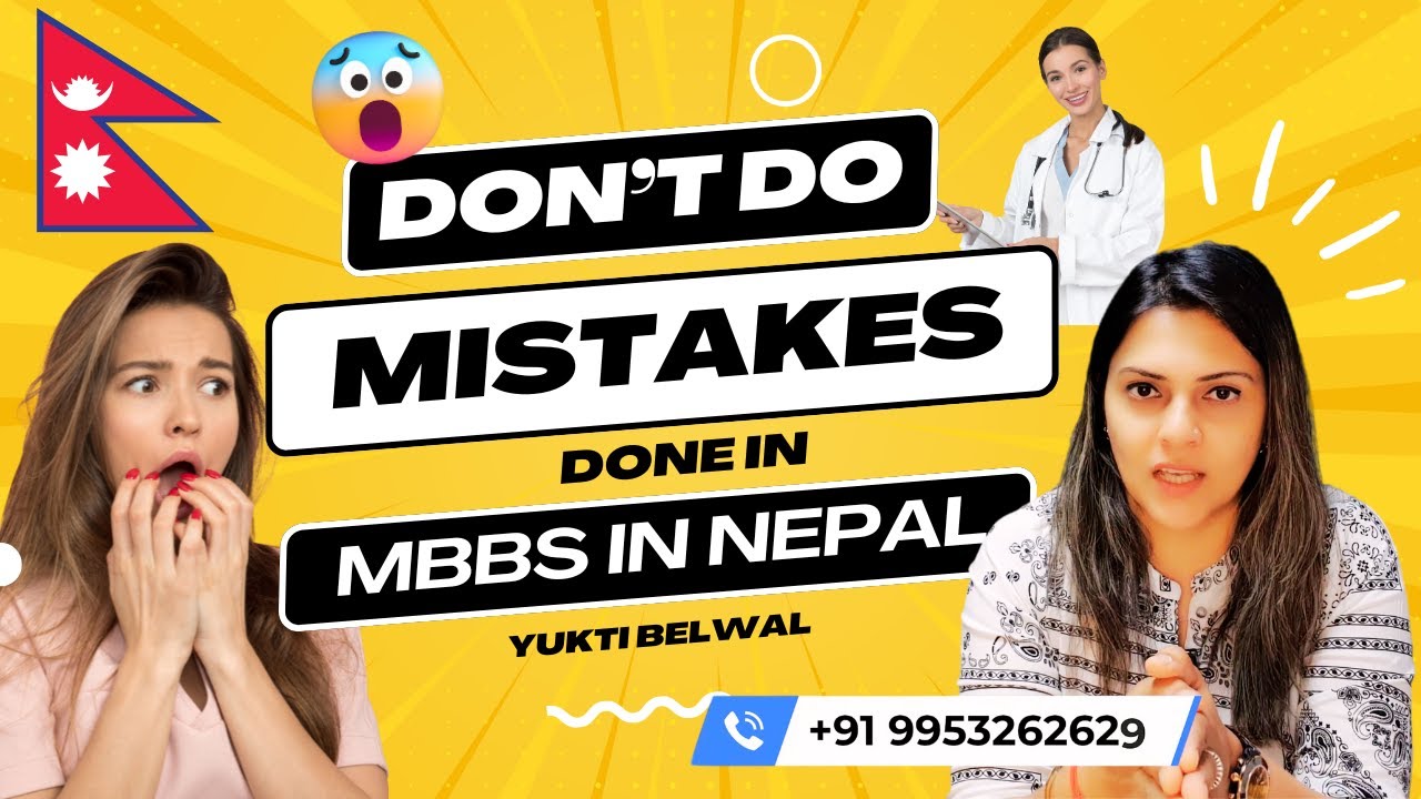 5 Mistakes in MBBS Admission in Nepal | Yukti Belwal