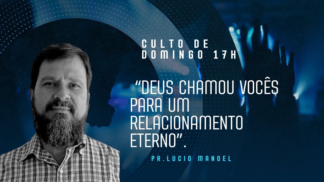 Igreja Reformada em Caruaru - Deus chamou vocês para um relacionamento Eterno”. Part2
