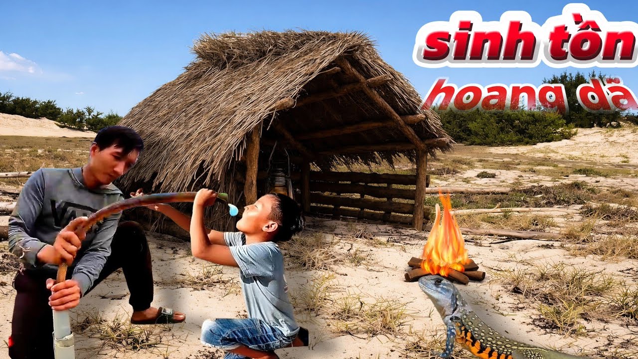 Fun tập 3 ngày 2 đêm sinh tồn nơi sa mạc hoang dã lấy nước từ mạch ngầm|3days survival in the desert