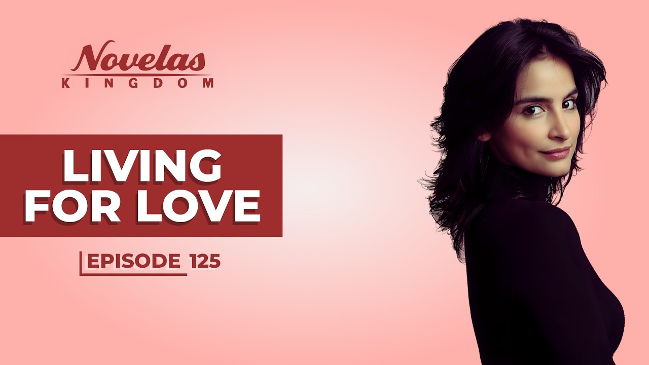 Living For Love | Episode - 125 | (English Dubbed) Mexican Novela Series