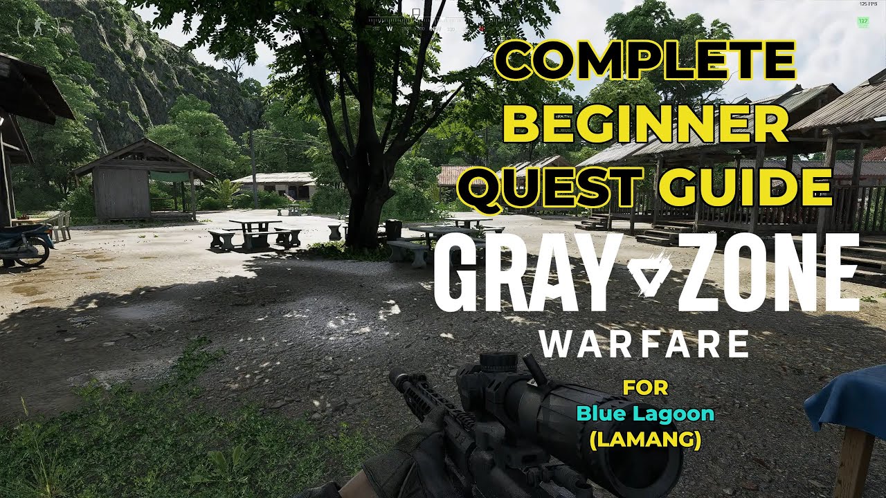 Gray Zone Warfare Beginner Quest Guide - Blue Lagoon