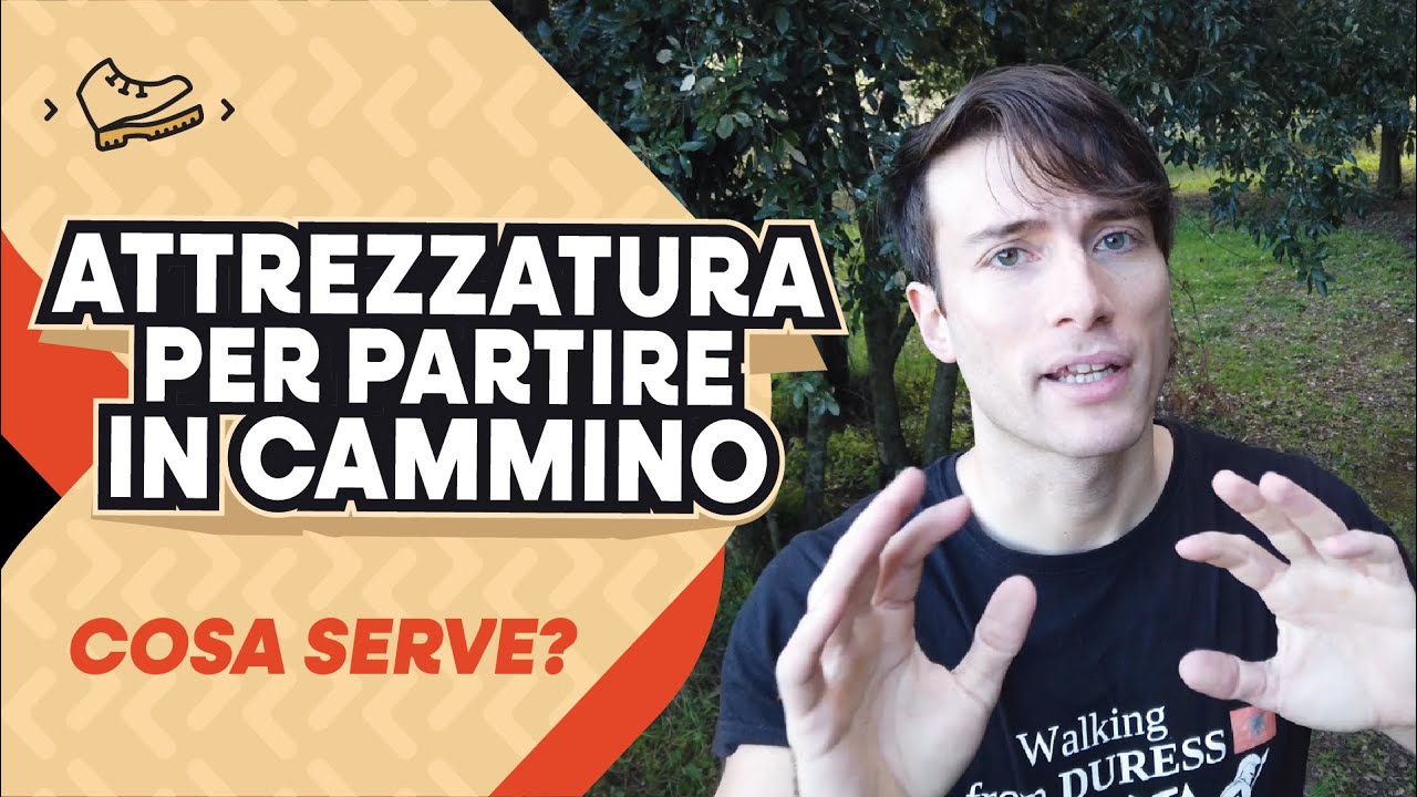 Attrezzatura per partire in cammino
