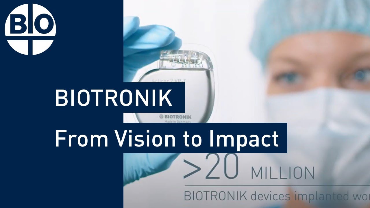 BIOTRONIK – From Vision to Impact