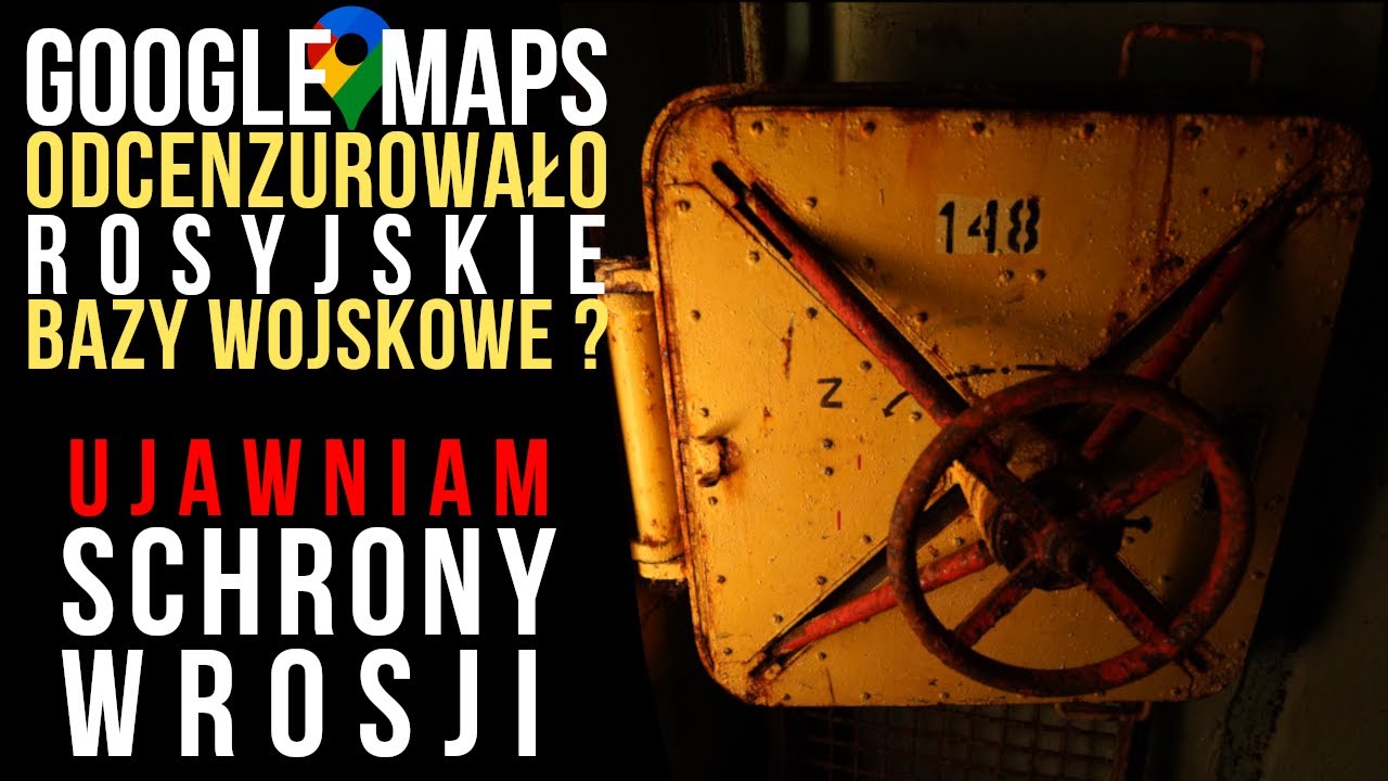 💣 Schrony w Rosji - Czy Google ujawniło rosyjskie bazy wojskowe? - 4K 051