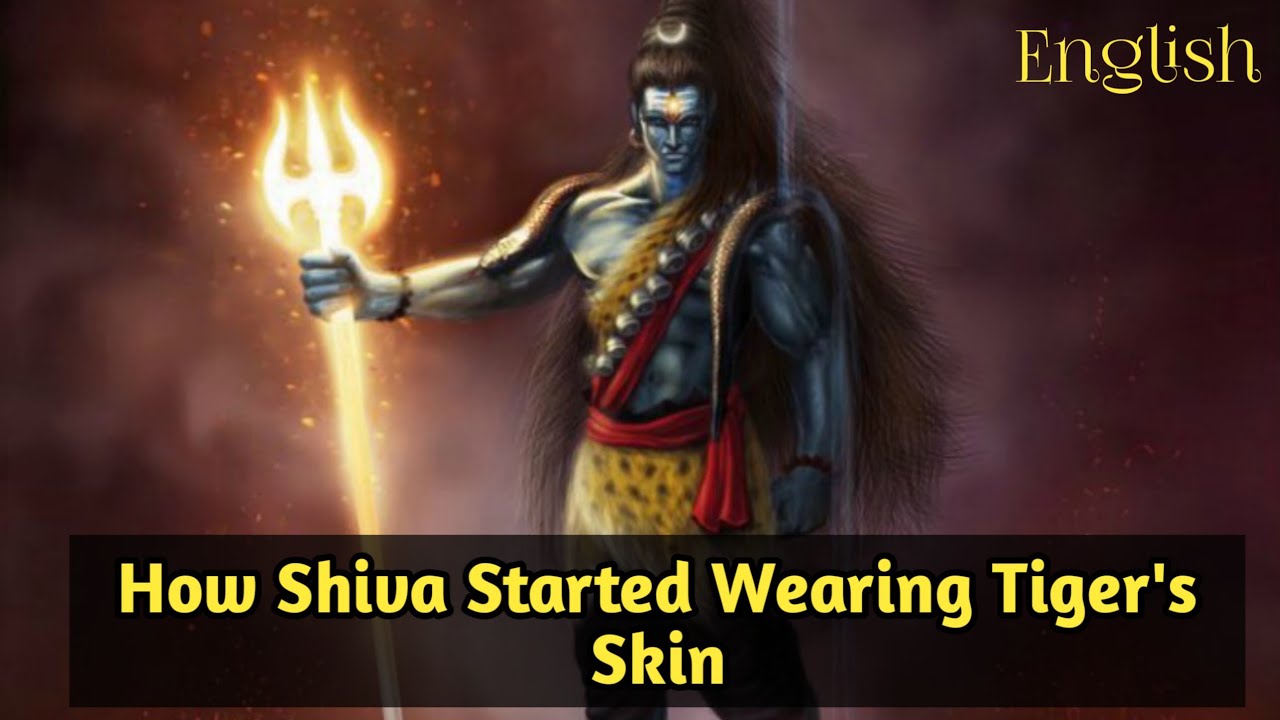 Why Shiva Wears Tiger's Skin | shiva Wearing snake Hinduism The Wisdom THE HINDU SAGA