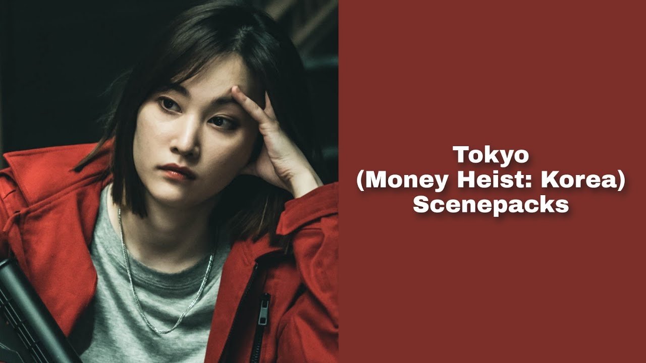 tokyo scenepack || money heist: korea (2022)