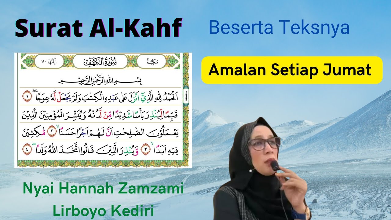 Surah Al Kahf beserta teksnya - Nyai Hannah Zamzami - Lirboyo Kediri