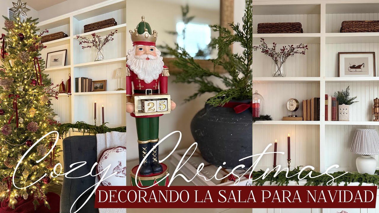 DECORACIÓN DE NAVIDAD 2025 | Cozy Christmas Decor 
