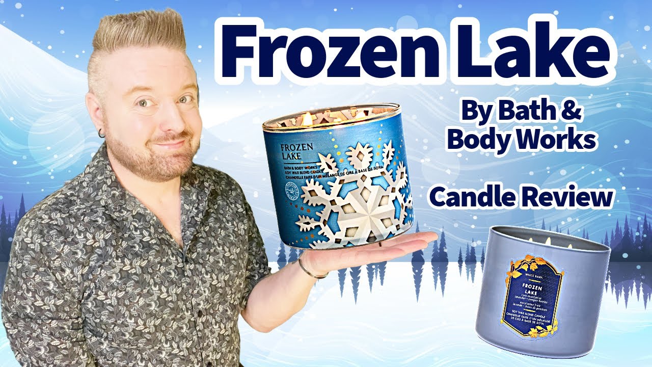 Candle Review: Frozen Lake by Bath & Body Works