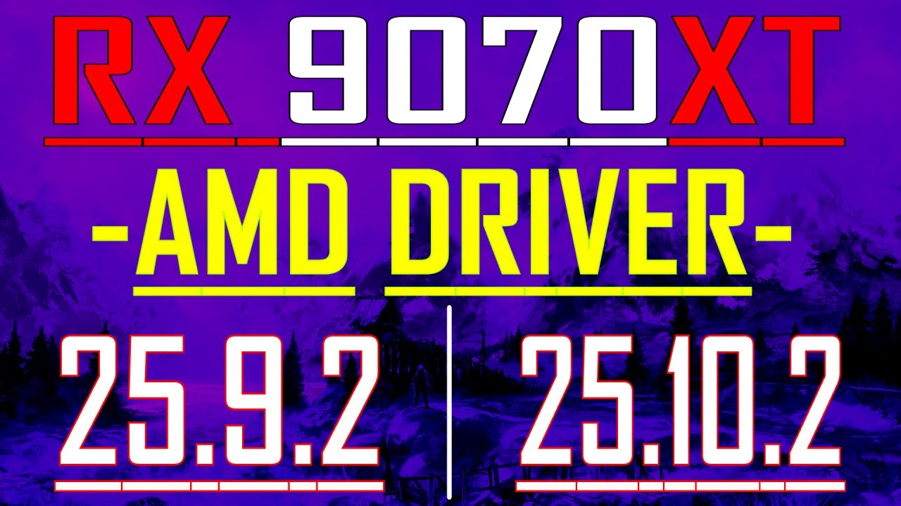 OLD DRIVER (25.9.2) vs NEW DRIVER (25.10.2) || RX 9070XT @16GB || PC GAMES BENCHMARK TEST ||