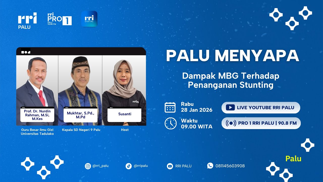 PALU  MENYAPA : DAMPAK MBG TERHADAP PENANGANAN STUNTING