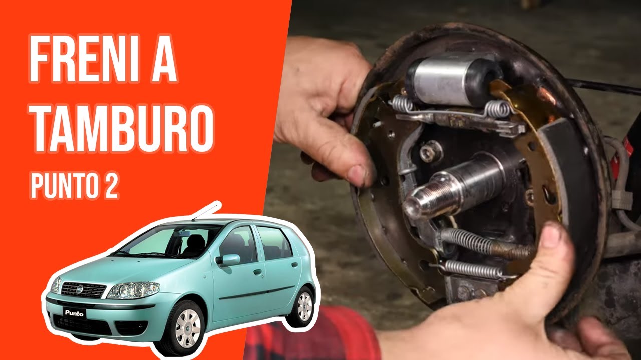 Sostituzione freni a tamburo Punto 2 🚗