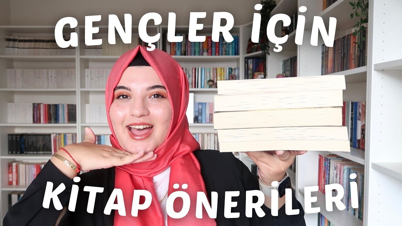 GENÇLER İÇİN KİTAP ÖNERİLERİ #3
