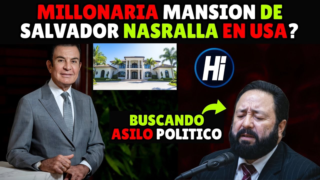 SALVADOR NASRALLA y su Lujosa MANSION en USA de 24 MILLONES? / REDONDO en busca de ASILO POLITICO