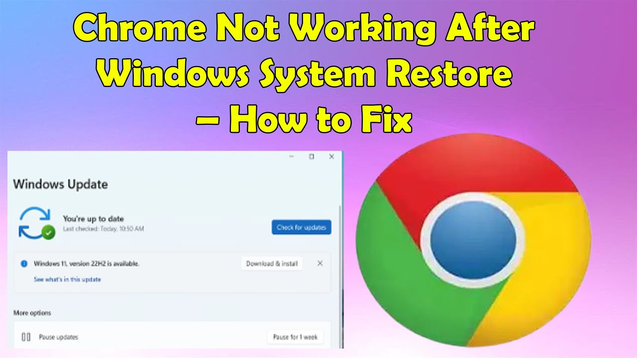 Fix Chrome Not Opening After System Restore on Windows PC