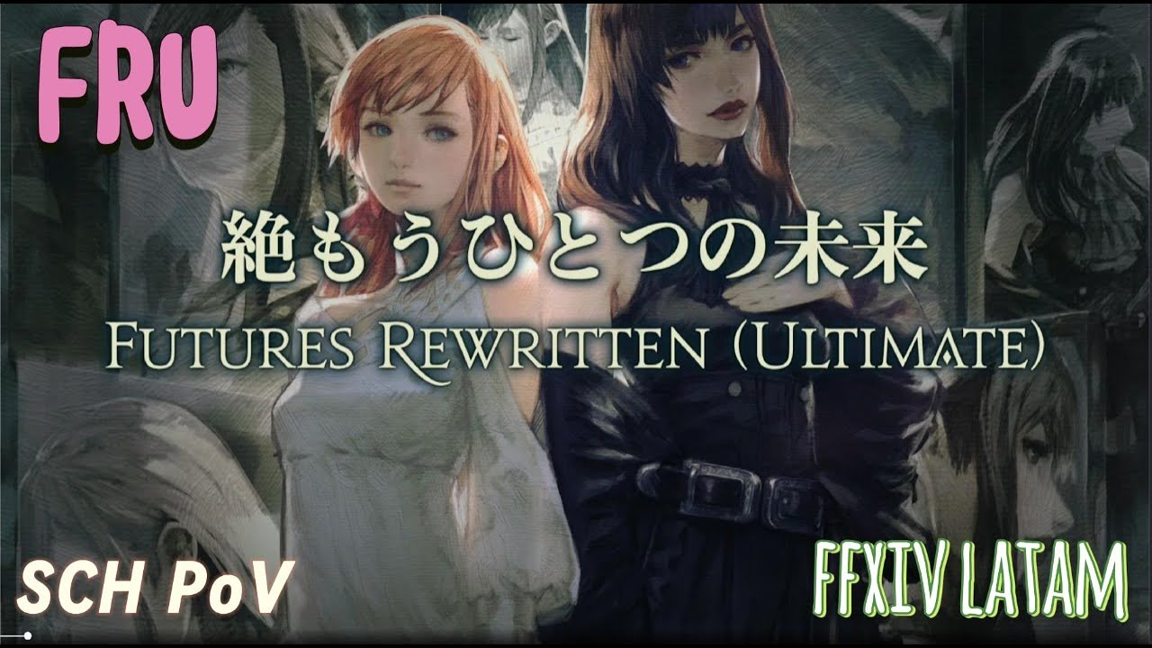 Futures Rewritten Ultimate (FRU) Scholar PoV