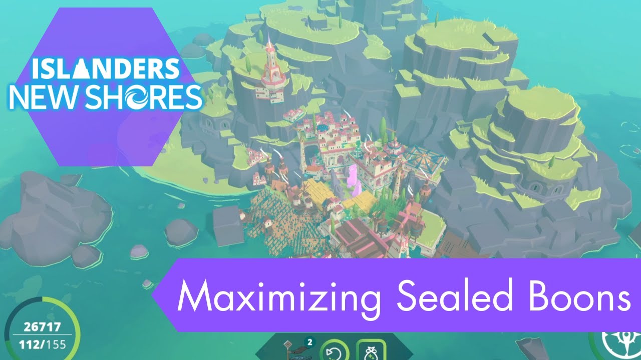 Islanders: New Shores Strategy | Sealed Boon Maximizing for High Scores