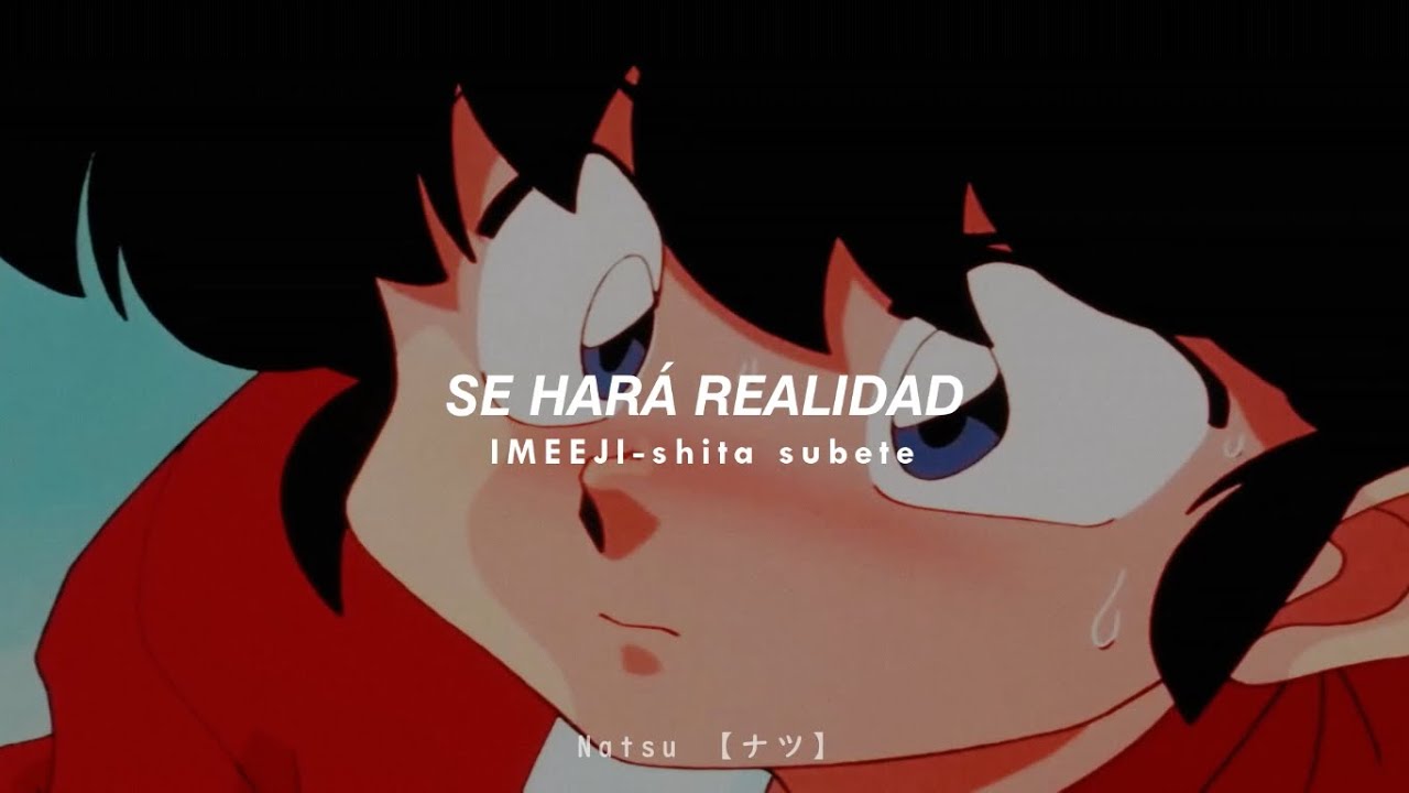 ❝𝙋𝙤𝙨𝙞𝙩𝙞𝙫𝙚❞ │𝑅𝑎𝑛𝑚𝑎 1/2 Ending 8 │ Subtitulado al Español&Romaji │AMVდ