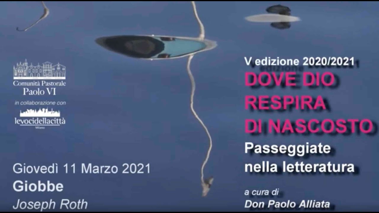 Dove Dio respira di nascosto 11-03-2021 - Giobbe di Joseph Roth