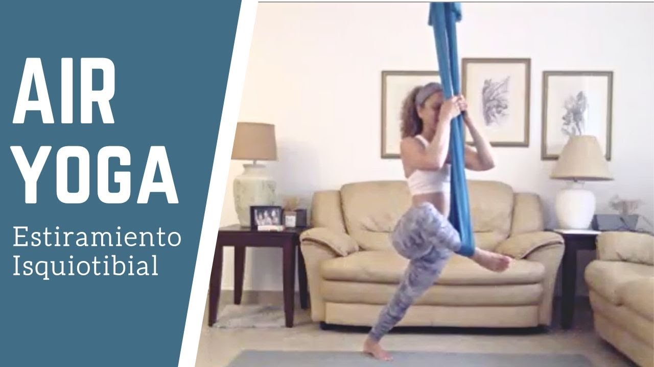 AIR YOGA ESTIRAMIENTO ISQUIOTIBIAL
