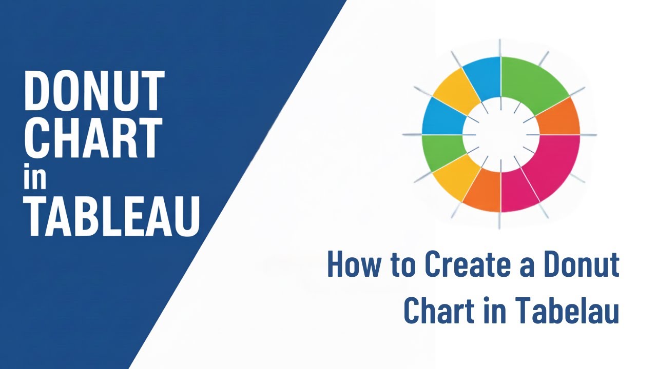 How to Create a Donut Chart in Tableau | Easy Step-by-Step Guide for Beginners