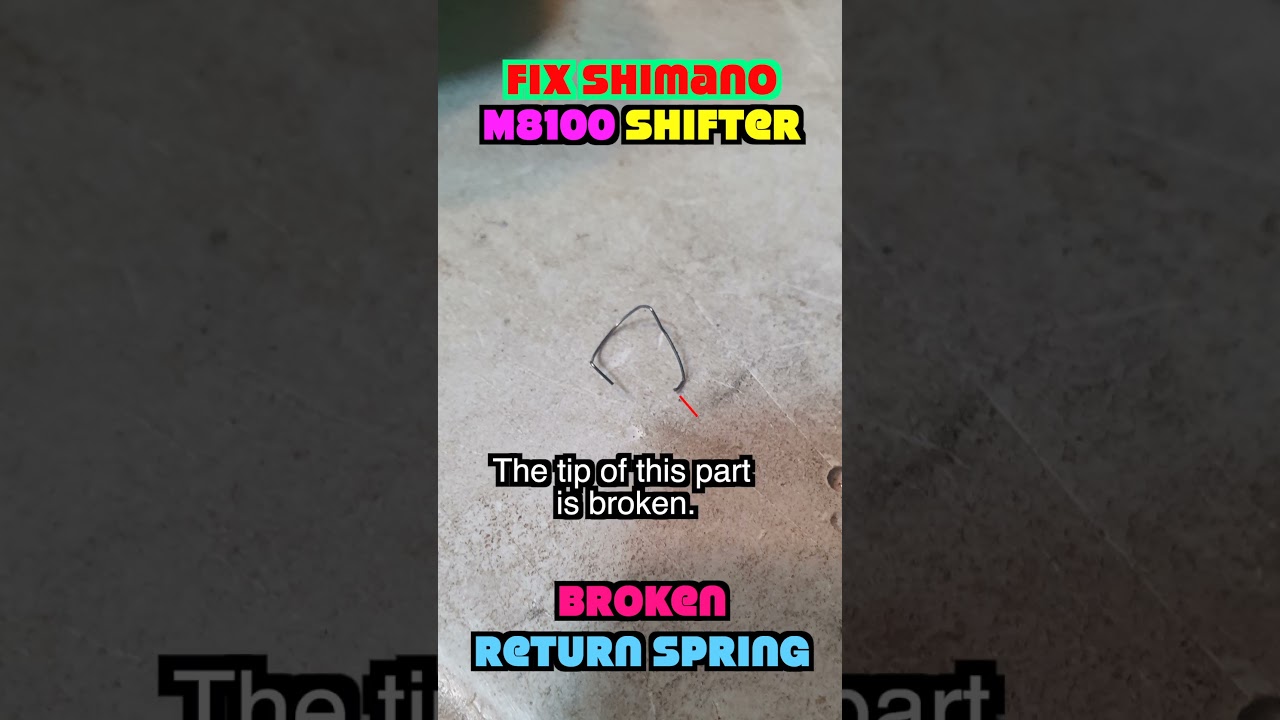 #DIY Fix Shimano M8100 Shifter   Broken return spring