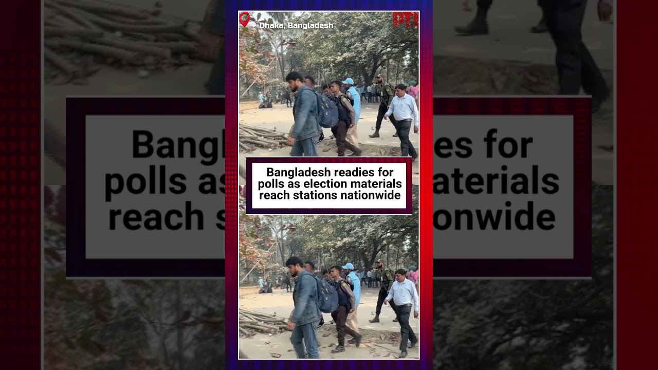 Bangladesh readies for polls as election materials reach stations nationwide