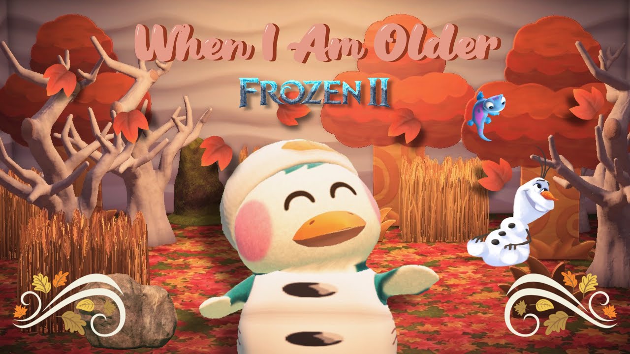 Frozen 2| When I Am Older - Olaf| Animal Crossing New Horizons| 动物森友会