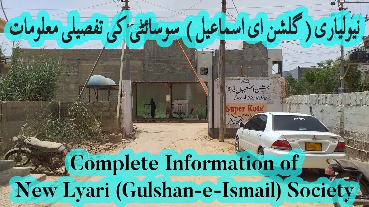 New lyari Society I Gulshan e Ismail I Scheme 33 I Vlog # 20