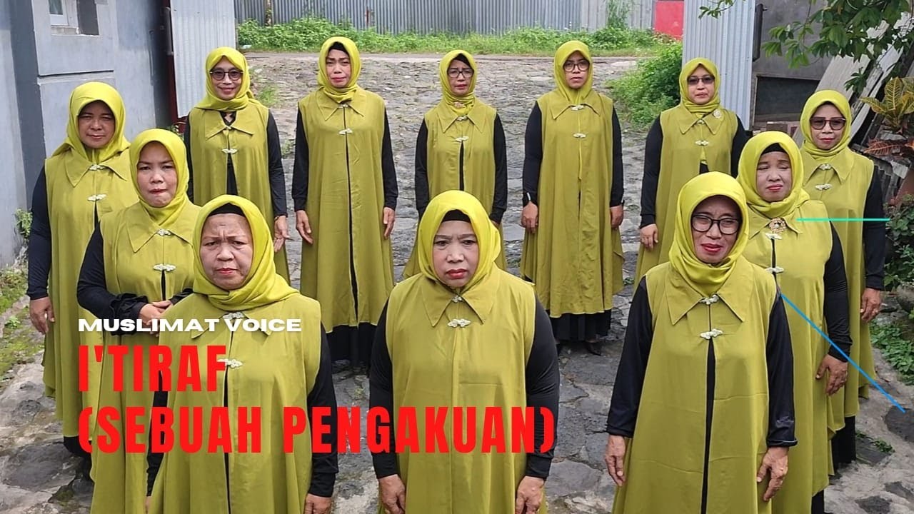 I’TIRAF (sebuah pengakuan) syair doa Abu Nawas cover by MU Voice (Muslimat Voice)