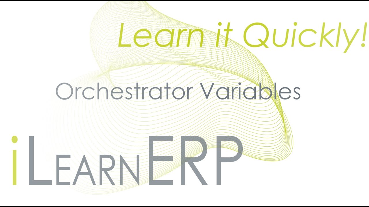 Learn it Quickly - Orchestrator Variables - Part 1