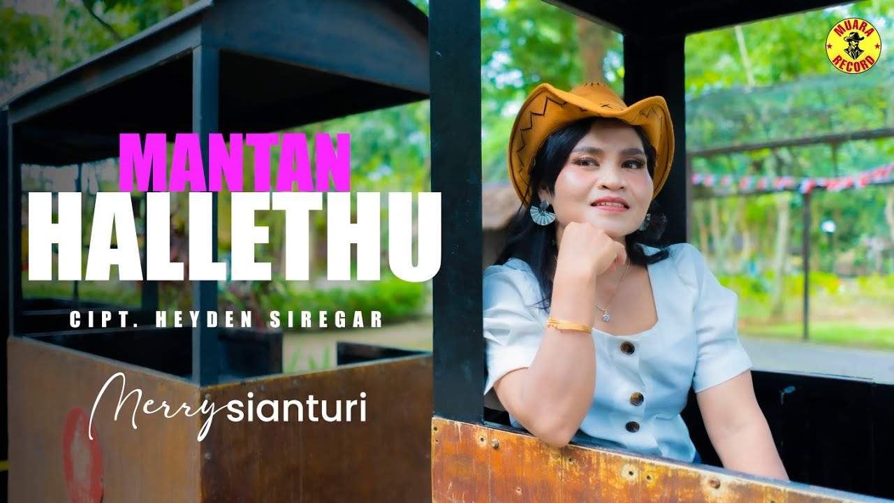 MERRY SIANTURI || MANTAN HALETTU || CIPT. HEYDEN SIREGAR || OFFICIAL MUSIK VIDEO 