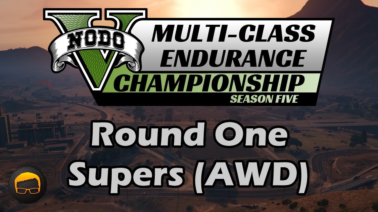 Round 1 (Supers AWD) - GTA MCEC Season 5