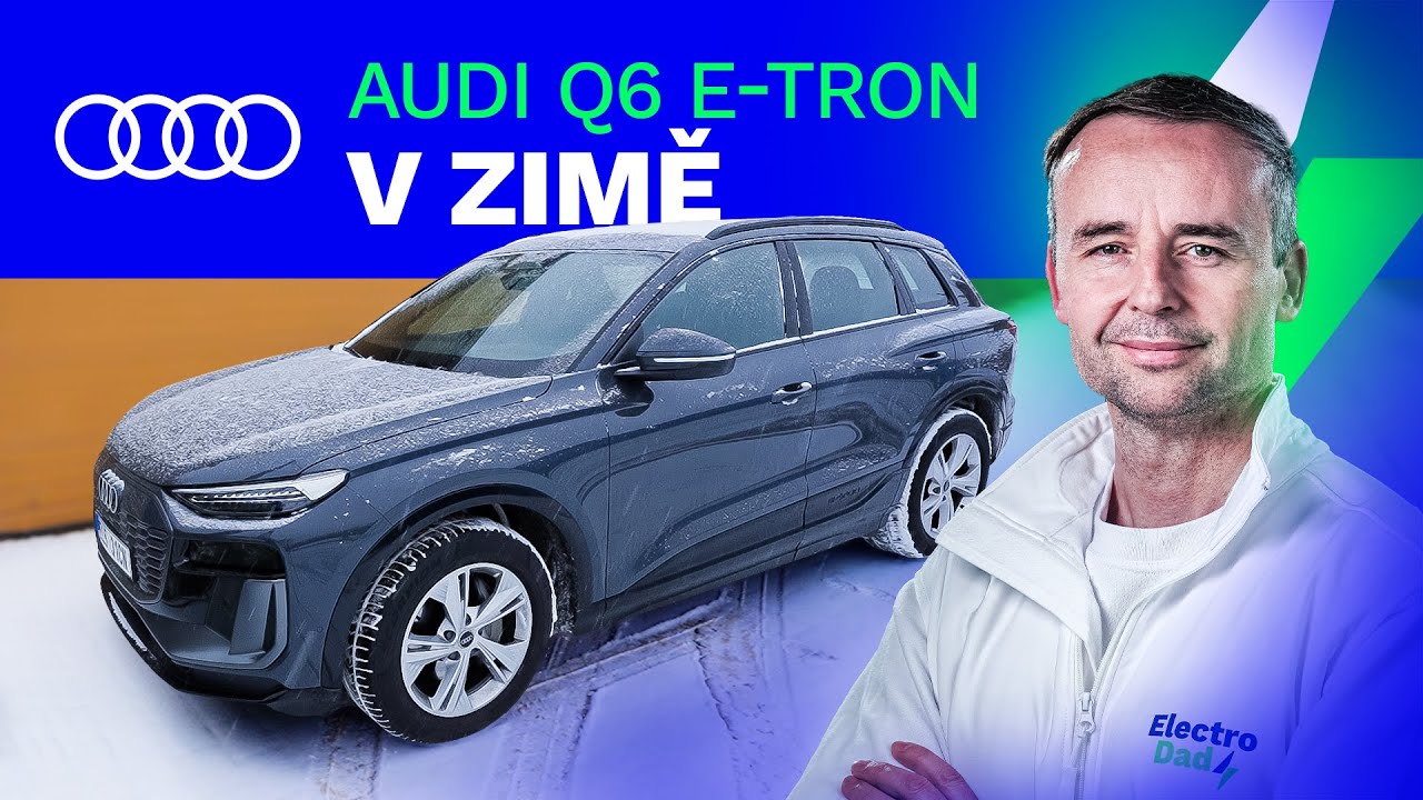 Audi Q6 e-tron | Prémiový SUV elektromobil v zimním testu | Jan Staněk | Electro Dad # 774
