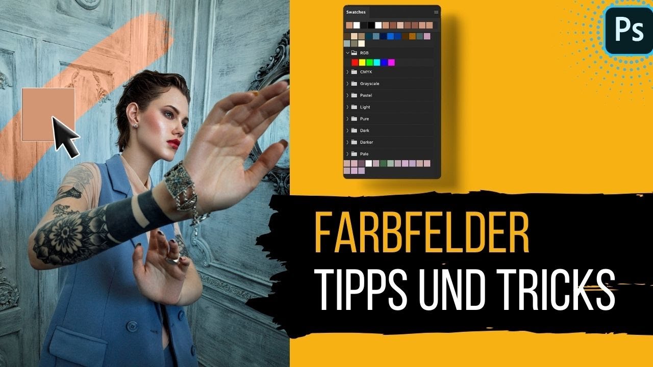 Farbfelder. Tipps und Tricks 🔸 Photoshop Tutorial ( German/Deutsch )