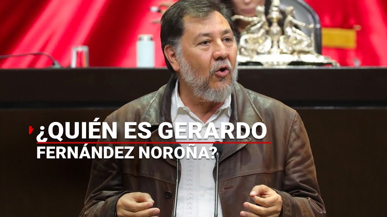 #Elecciones2024 | ¿Quién es Gerardo Fernández Noroña?
