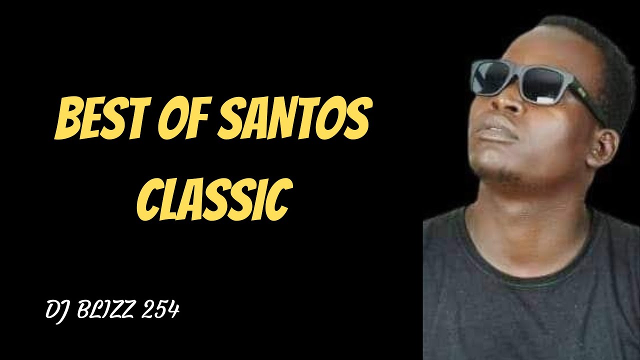 BEST OF SANTOS CLASSIC MASHUP (TURKANA MUSIC) #Turkmusic