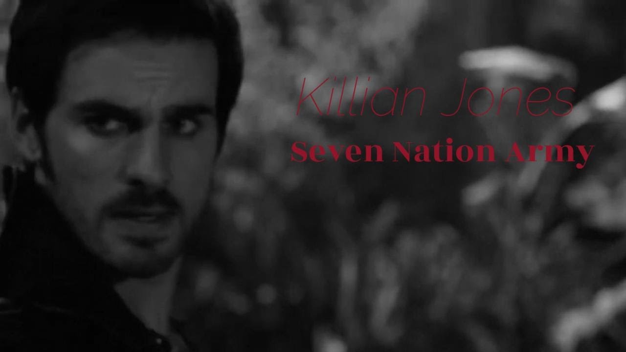 Killian Jones || Seven Nation Army