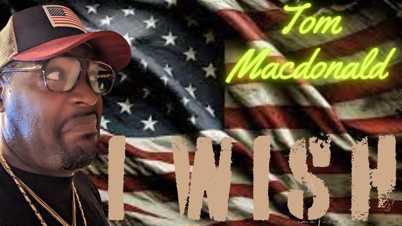 TOM MACDONALD-I WISH-REACTION
