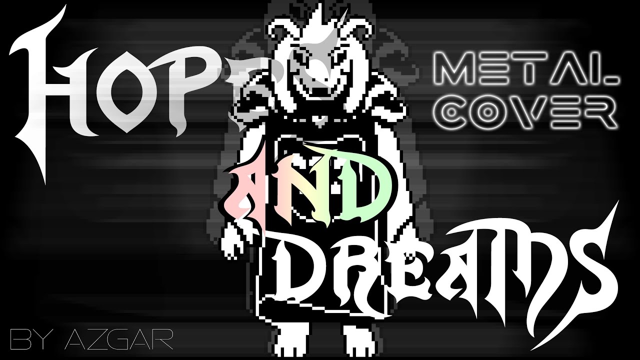 Azgar_ - Hopes and Dreams Undertale cover (Демка)