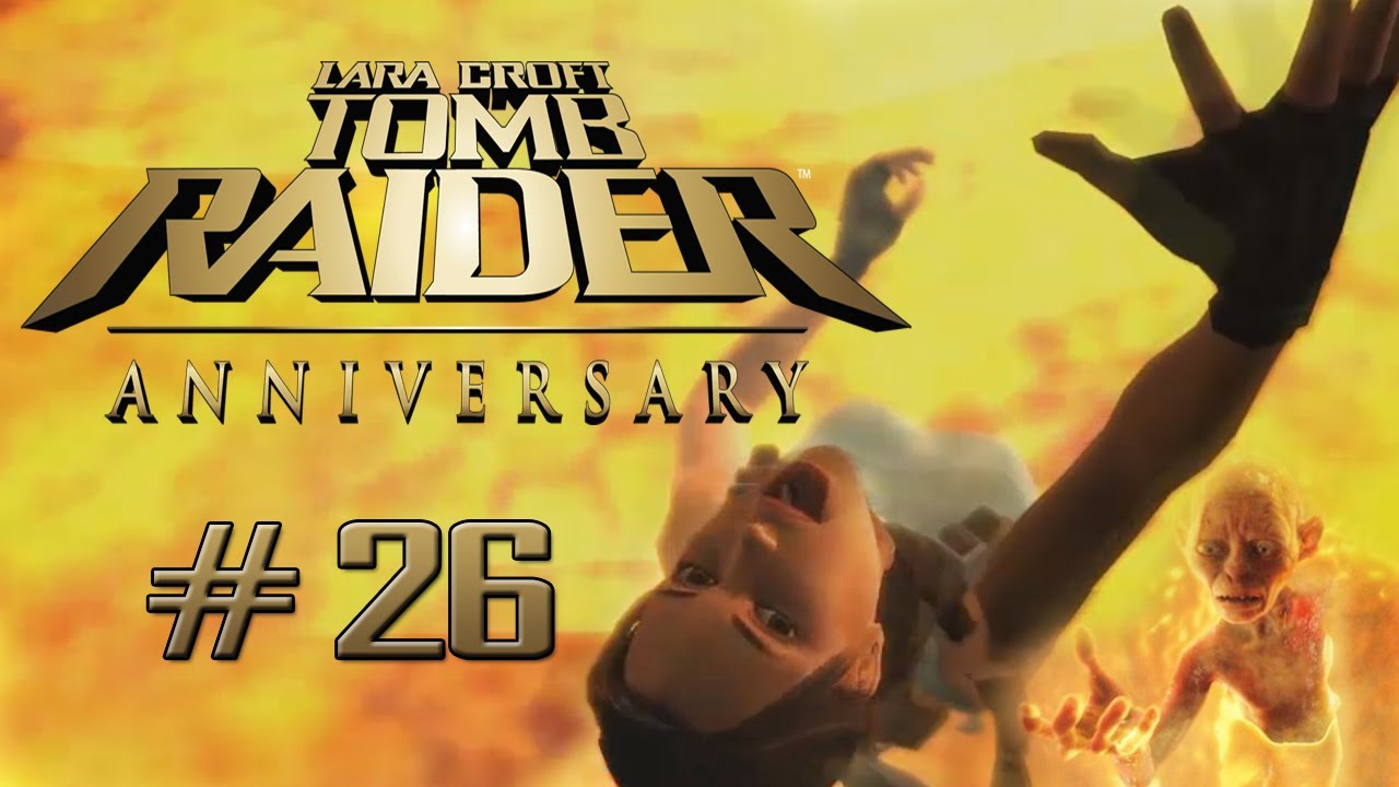 Let's Play Tomb Raider Anniversary [Part 26] - Die große Pyramide
