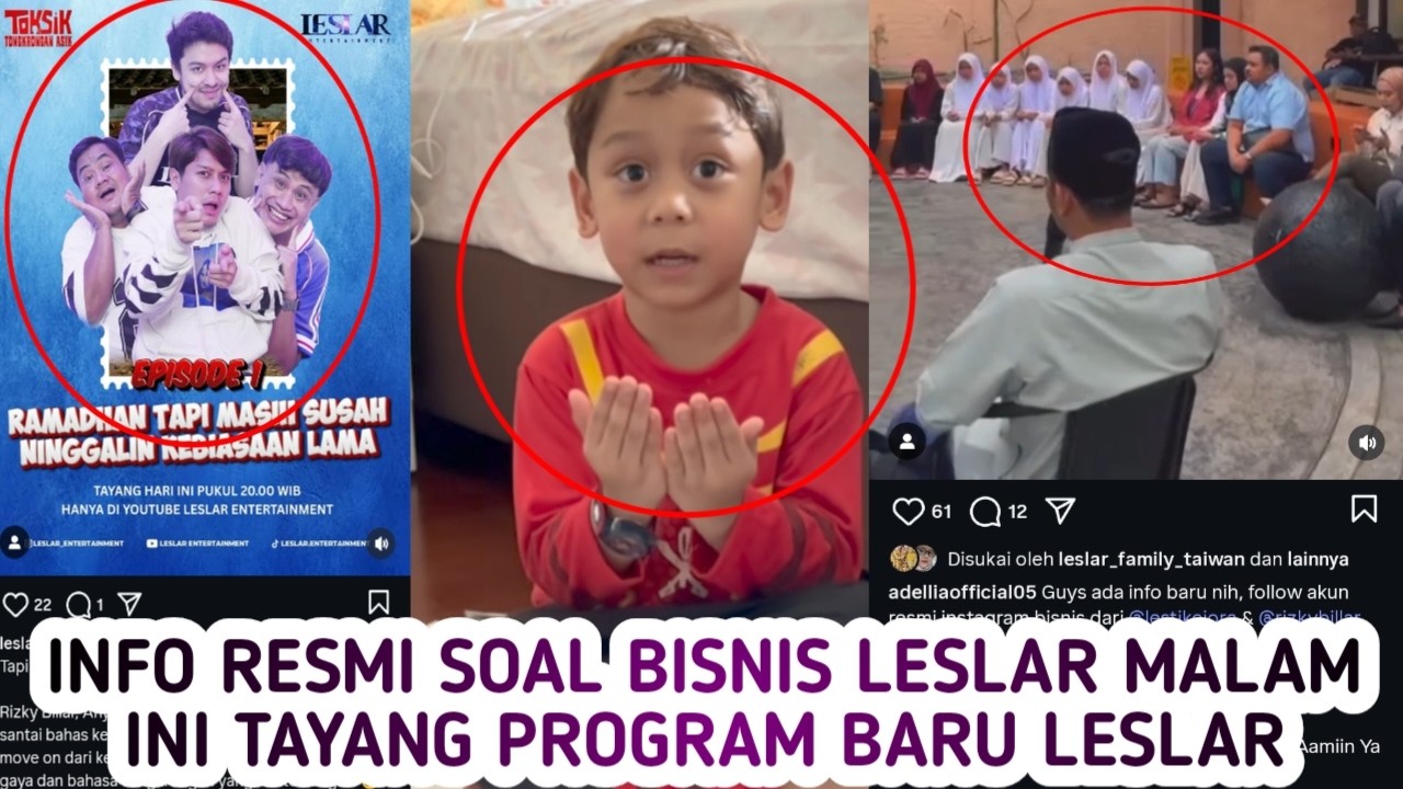 INFO RESMI SOAL BISNIS BARU LESLAR MALAM INI TAYANG PROGRAM BARU LESLAR