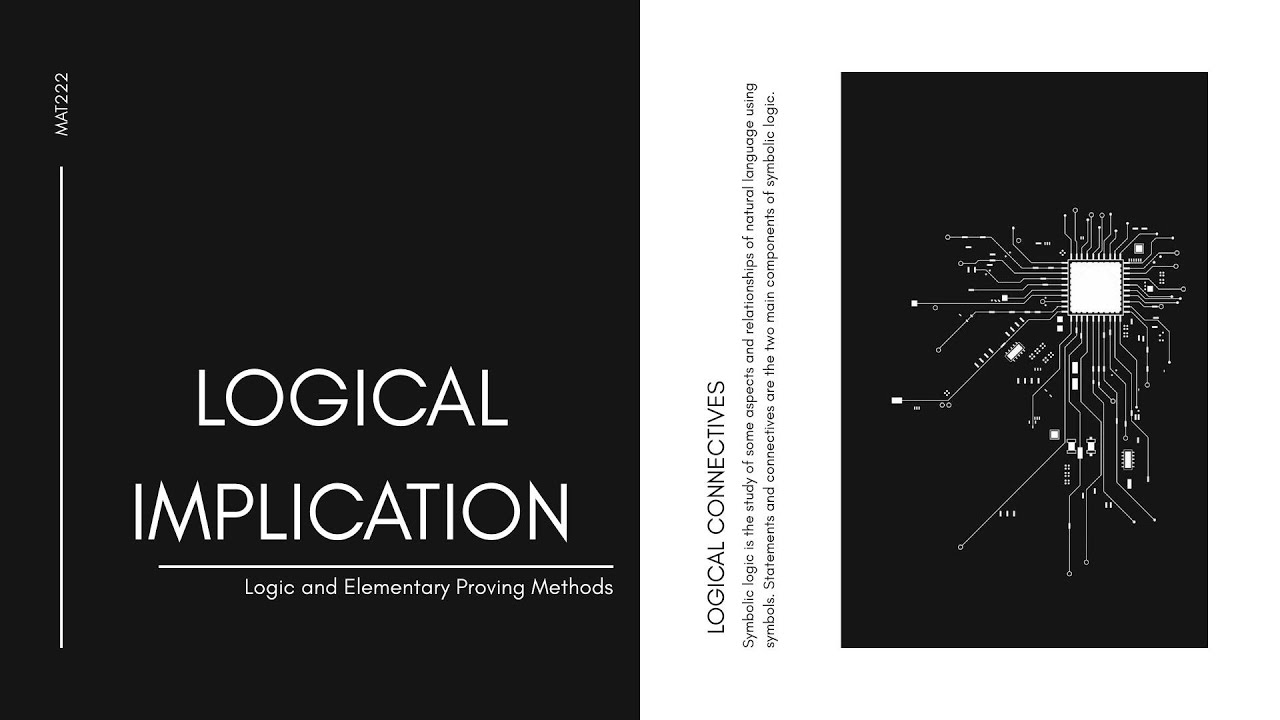 Logical Implications - A MAT222 Learning Video