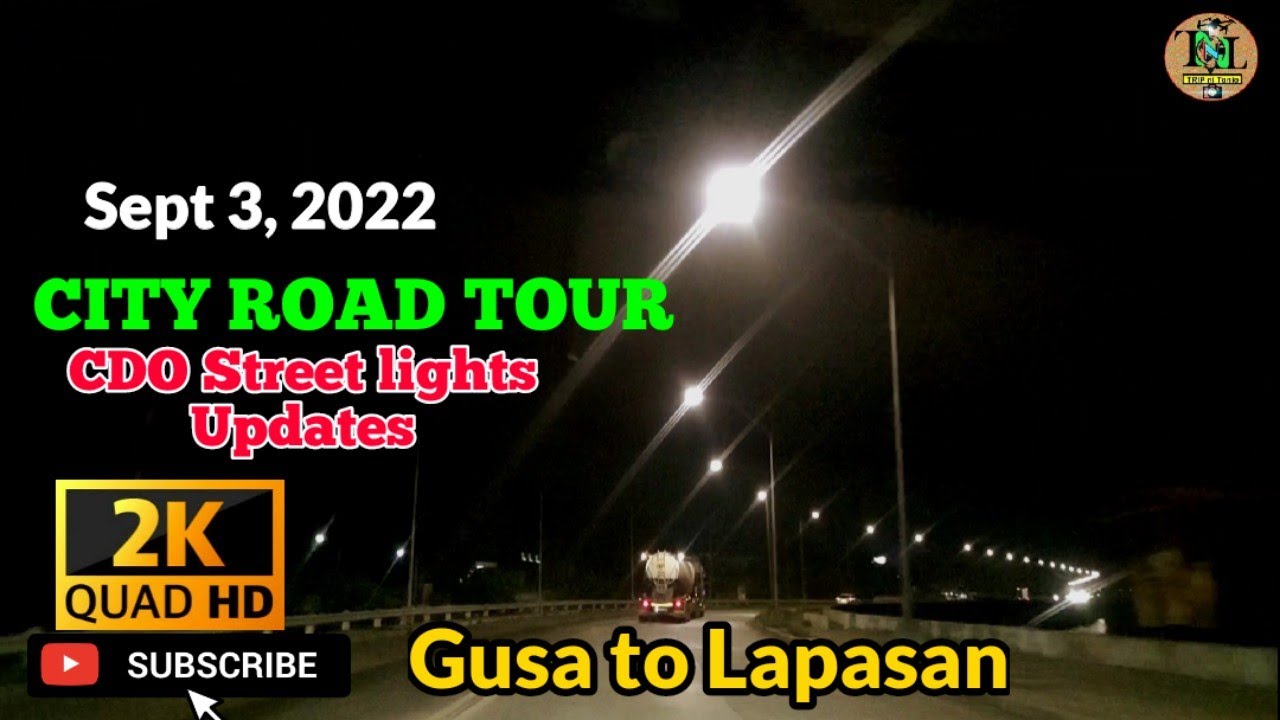 City Road Tour: STREET LIGHTS Updates in CDO Coastal Road - GUSA to LAPASAN |Sept 3, 2022